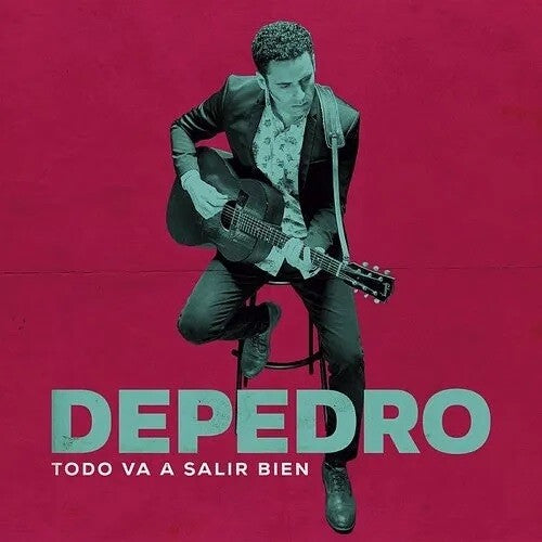 DEPEDRO - TODO VA A SALIR BIEN