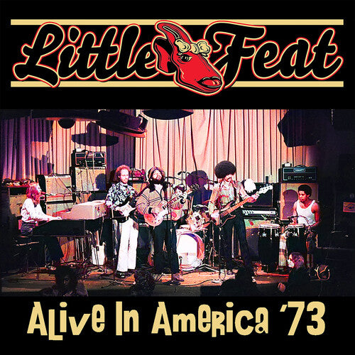 LITTLE FEAT - ALIVE IN AMERICA '73