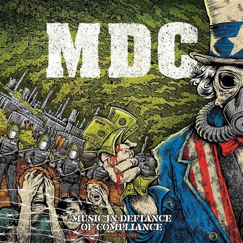 M.D.C. - MUSIC IN DEFIANCE OF COMPLIANCE - VOLUME ONE