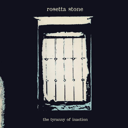 ROSETTA STONE - TYRANNY OF INACTION