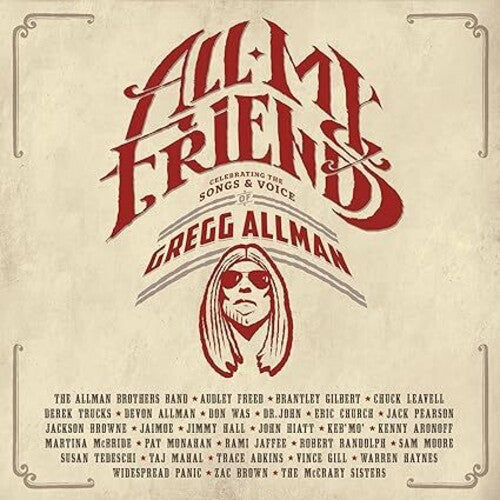 Various Artists - All My Friends: Celebrating The Songs & Voice Of Gregg Allman