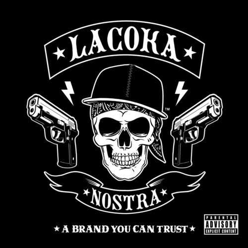 LA COKA NOSTRA - BRAND YOU CAN TRUST