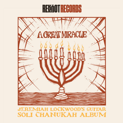 LOCKWOOD,JEREMIAH - GREAT MIRACLE: JEREMIAH LOCKWOOD'S GUITAR SOLI
