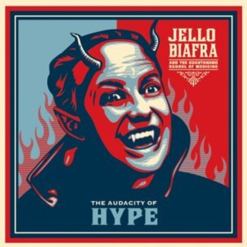 BIAFRA,JELLO & THE GUANTANAMO SCHOOL OF MEDICINE - AUDACITY OF HYPE
