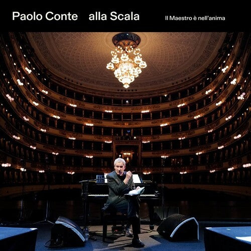 CONTE,PAOLO - PAOLO CONTE ALLA SCALA - IL MAESTRO E NELL'ANIMA