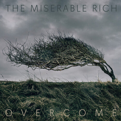 MISERABLE RICH - OVERCOME