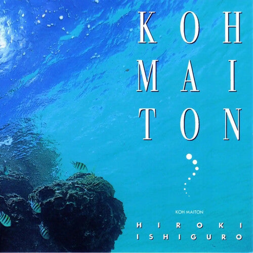 ISHIGURO,HIROKI - KOH MAITON