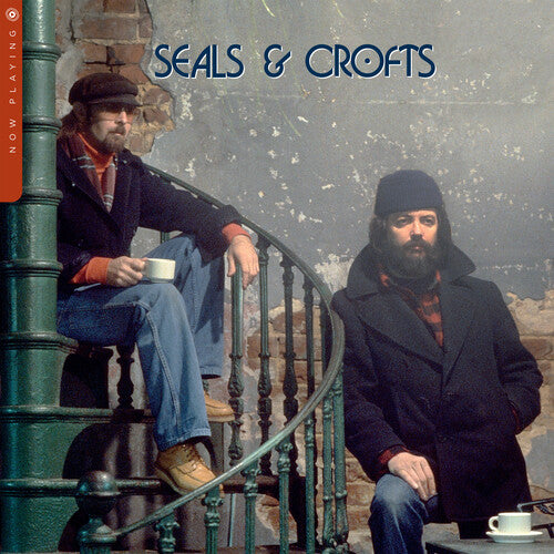 SEALS & CROFTS - NOW PLAYING
