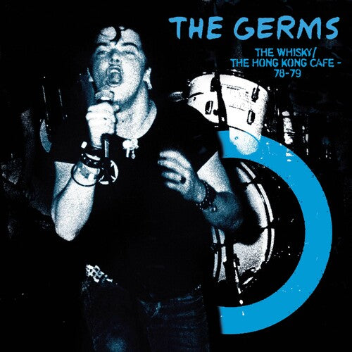 The Germs – Whisky Hong Kong Cafe