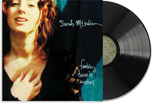 MCLACHLAN,SARAH - FUMBLING TOWARDS ECSTASY
