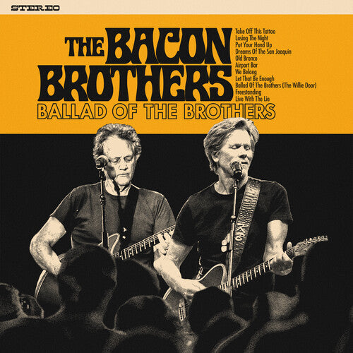 The Bacon Brothers – Ballad of the Brothers