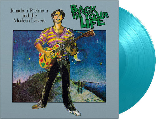 RICHMAN,JONATHAN & THE MODERN LOVERS - BACK IN YOUR LIFE