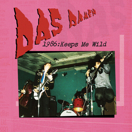 DAS DAMEN - 1986: KEEPS ME WILD