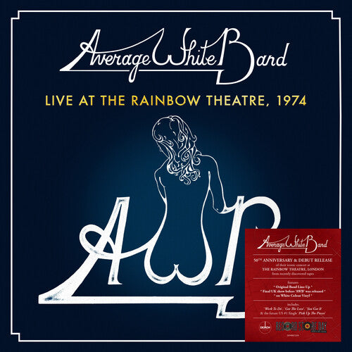 AVERAGE WHITE BAND - LIVE AT THE RAINBOW THEATRE 1974