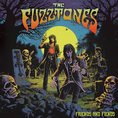 FUZZTONES - FRIENDS & FIENDS