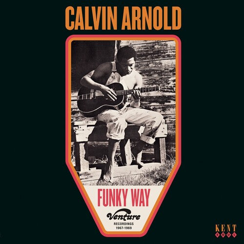 ARNOLD,CALVIN - FUNKY WAY: VENTURE RECORDINGS 1967-1969
