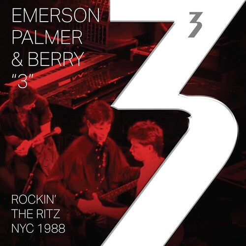 EMERSON / PALMER / BERRY - ROCKING THE RITZ