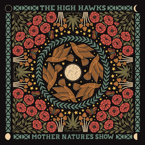 HIGH HAWKS - MOTHER NATURE'S SHOW