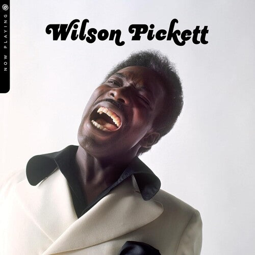PICKETT,WILSON - NOW PLAYING