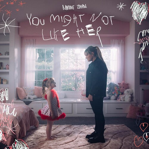 ZAHM,MADDIE - YOU MIGHT NOT LIKE HER