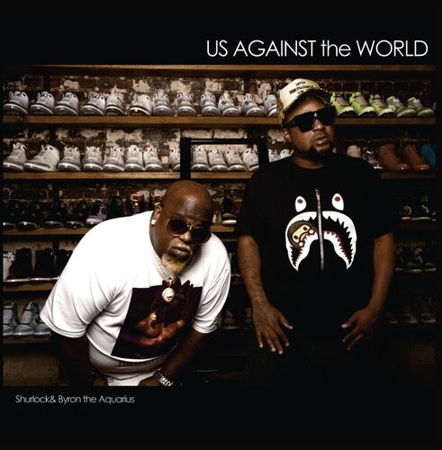 SHURLOCK & BYRON THE AQUARIUS - US AGAINST THE WORLD