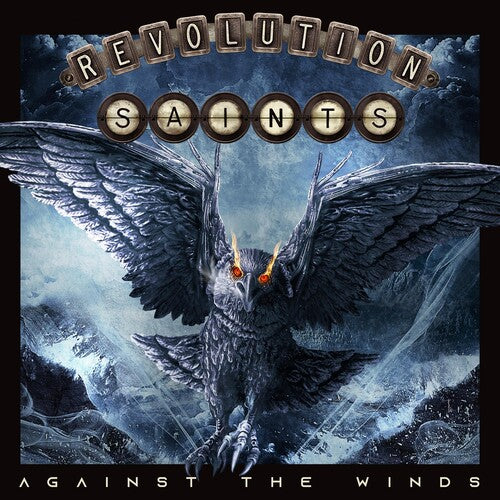 REVOLUTION SAINTS - AGAINST THE WINDS