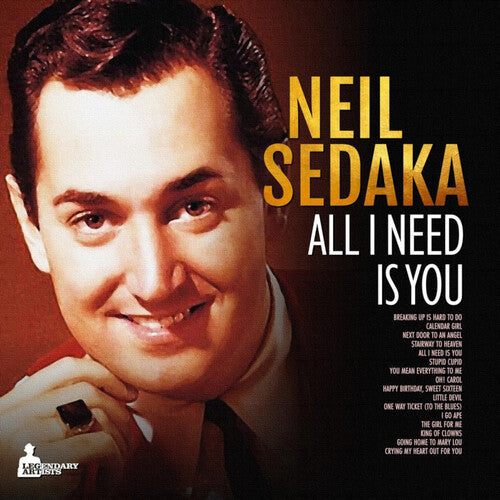 SEDAKA,NEIL - ALL I NEED IS YOU