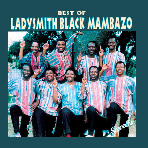 LADYSMITH BLACK MAMBAZO - BEST OF LADYSMITH BLACK MAMBAZO