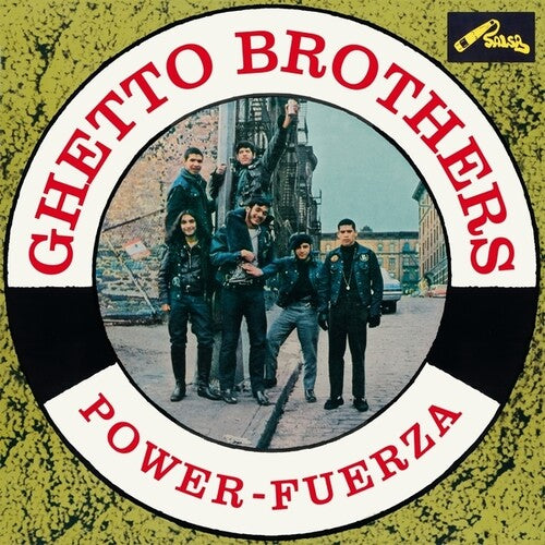 The Ghetto Brothers – Power-Fuerza