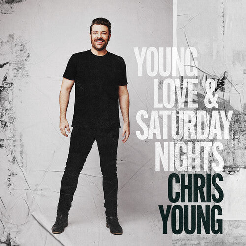 YOUNG,CHRIS - YOUNG LOVE & SATURDAY NIGHTS