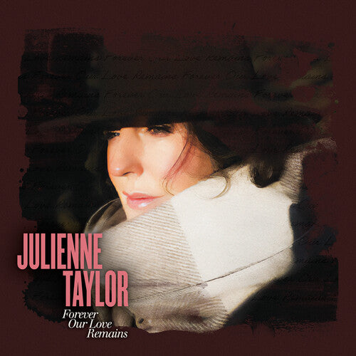 TAYLOR,JULIENNE - FOREVER OUR LOVE REMAINS