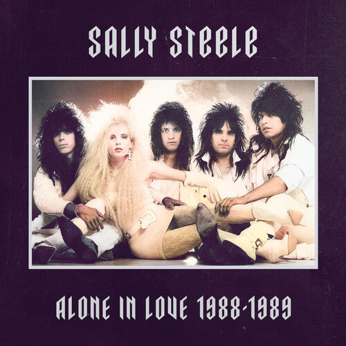 STEELE,SALLY - ALONE IN LOVE 1988-1989