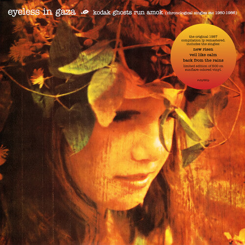 EYELESS IN GAZA - KODAK GHOSTS RUN AMOK (CHRONOLOGICAL SINGLES)