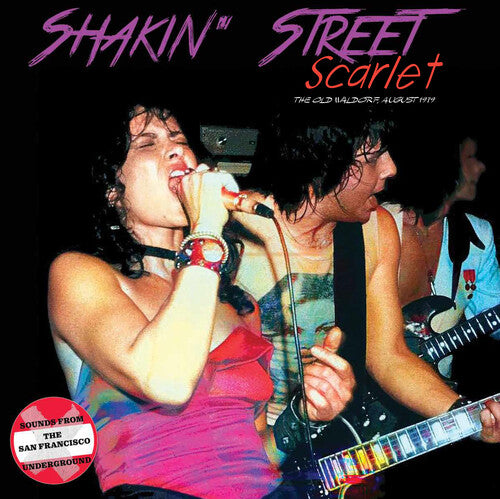 SHAKIN' STREET - SCARLET: THE OLD WALDORF AUGUST 1979
