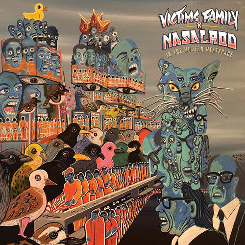 VICTIMS FAMILY & NASALROD - IN THE MODERN MEATSPACE
