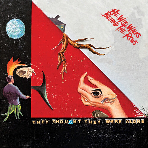 HE WHO WALKS BEHIND THE ROWS - THEY THOUGHT THEY WERE ALONE - RED