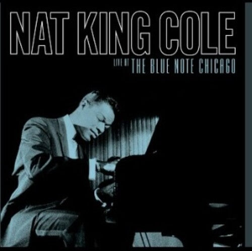 Nat King Cole – Live At The Blue Note Chicago