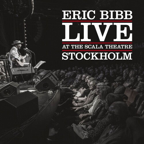BIBB,ERIC - LIVE AT THE SCALA THEATRE