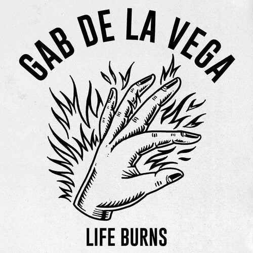DE LA VEGA,GAB - LIFE BURNS