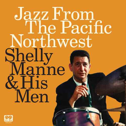 MANNE,SHELLY - JAZZ FROM THE PACIFIC NORTHWEST