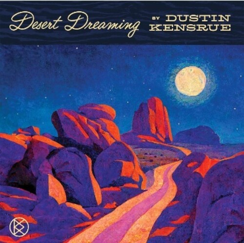 KENSRUE,DUSTIN - DESERT DREAMING