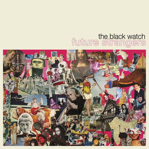 BLACK WATCH - FUTURE STRANGERS