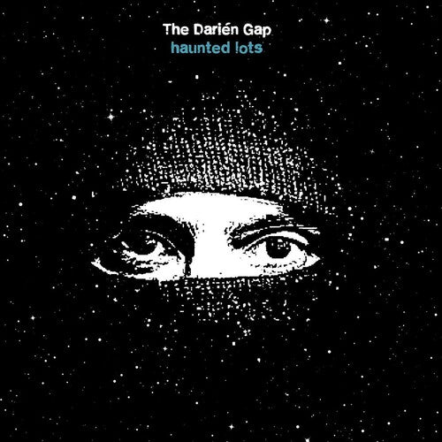 DARIEN GAP - HAUNTED LOTS