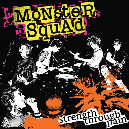 Monster Squad – Strength Through Pain