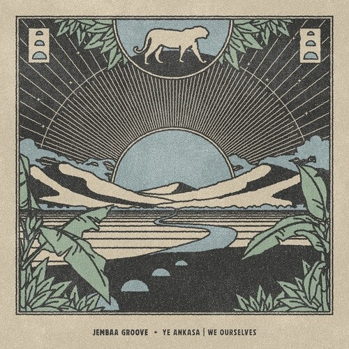 JEMBAA GROOVE - YE ANKASA / WE OURSELVES
