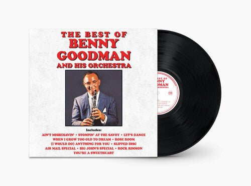 GOODMAN,BENNY & HIS ORCHESTRA - BEST OF BENNY GOODMAN AND HIS ORCHESTRA