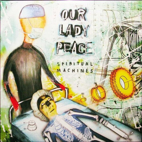 OUR LADY PEACE - SPIRITUAL MACHINES