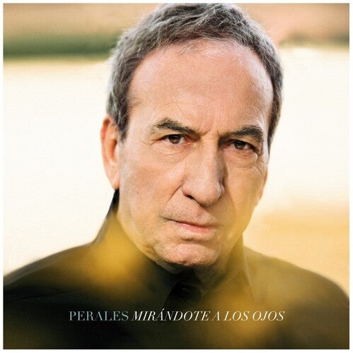 PERALES,JOSE LUIS - MIRANDOTE A LOS OJOS