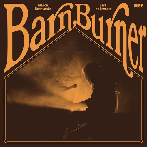 BENEVENTO,MARCO - BARN BURNER: LIVE AT LEVON'S