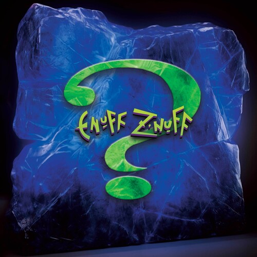 Enuff Z'nuff – ?